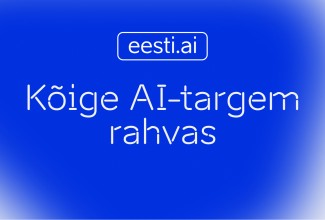 Kõige AI-targem rahvas Eesti.ai